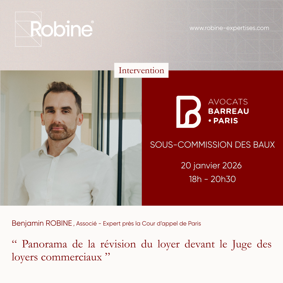 Intervention de Benjamin ROBINE – Sous commission des baux du barreau de Paris