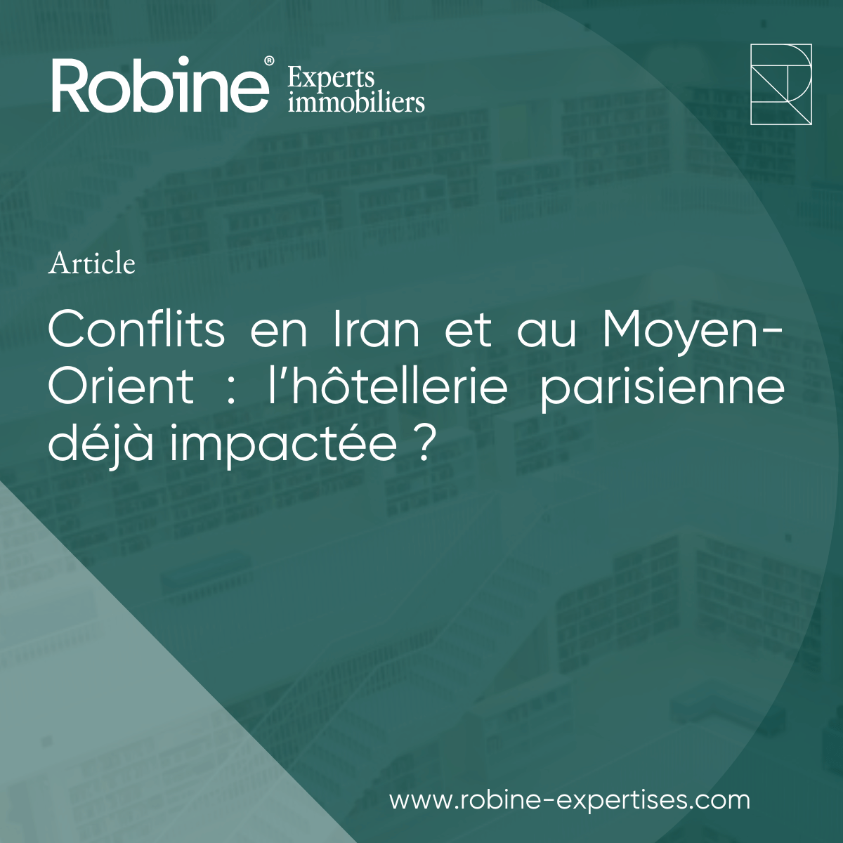 Conflits en Iran et au Moyen-Orient : l’hôtellerie parisienne déjà impactée ?